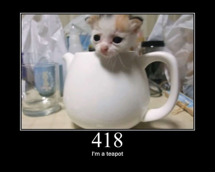 HTTP 418 - I'm a teapot